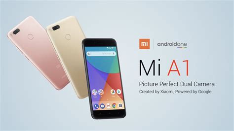 Xiaomi Mi A1 Android One Phone is Official with Flagship ...