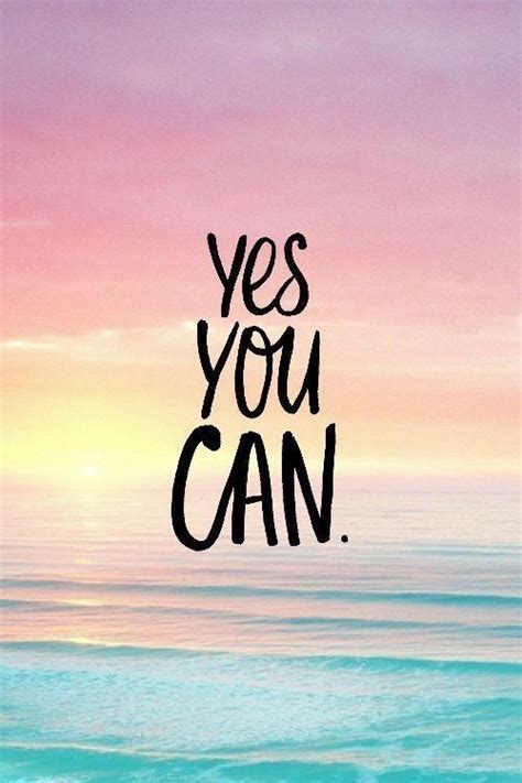 #yah you can | Short inspirational quotes, Wallpaper ...