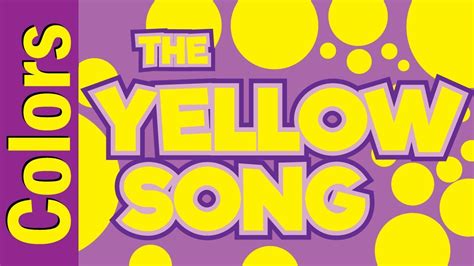Yellow Song | Colors Song for Kids ESL & EFL | Colors Song ...
