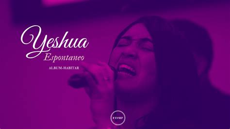 Yeshua | Version Español | Jesus Image Worship | Padre ...