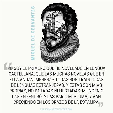 Yo soy el primero que he novelado en lengua castellana ...