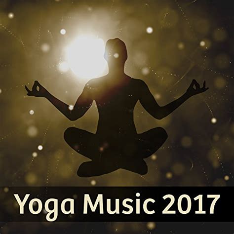 Yoga Music 2017   Meditation, Mantra, Reiki, Zen, Healing ...