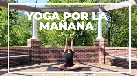 Yoga por la Mañana | 20 minutos Español YouTube