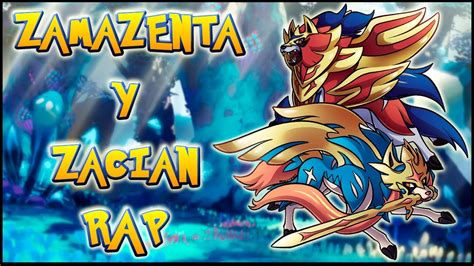 ZACIAN Y ZAMAZENTA RAP | Legendarios De Galar | Pokémon Espada y ...