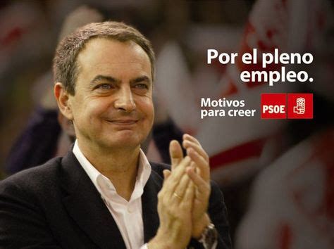 Zapatero   PSOE   España   2008 | Affiches politiques ...