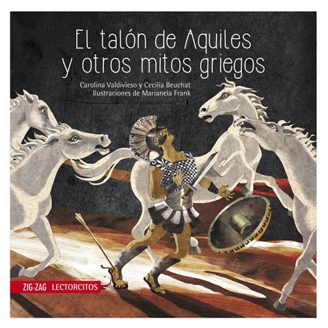 ZIGZAG El Talon de Aquiles Y Otros mitos Griegos ...