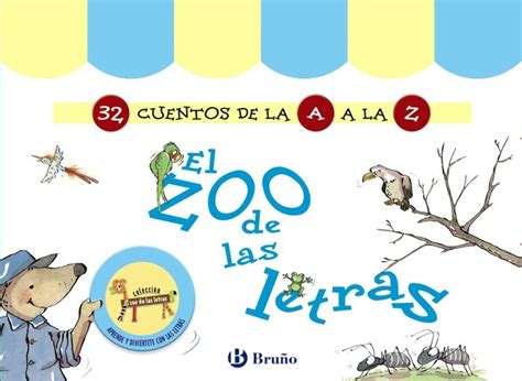 Zoo de las letras,el 32 cuentos de a a la z obra completa ...