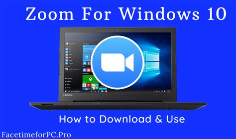 Zoom for Windows 10 PC   How to Download & Use?